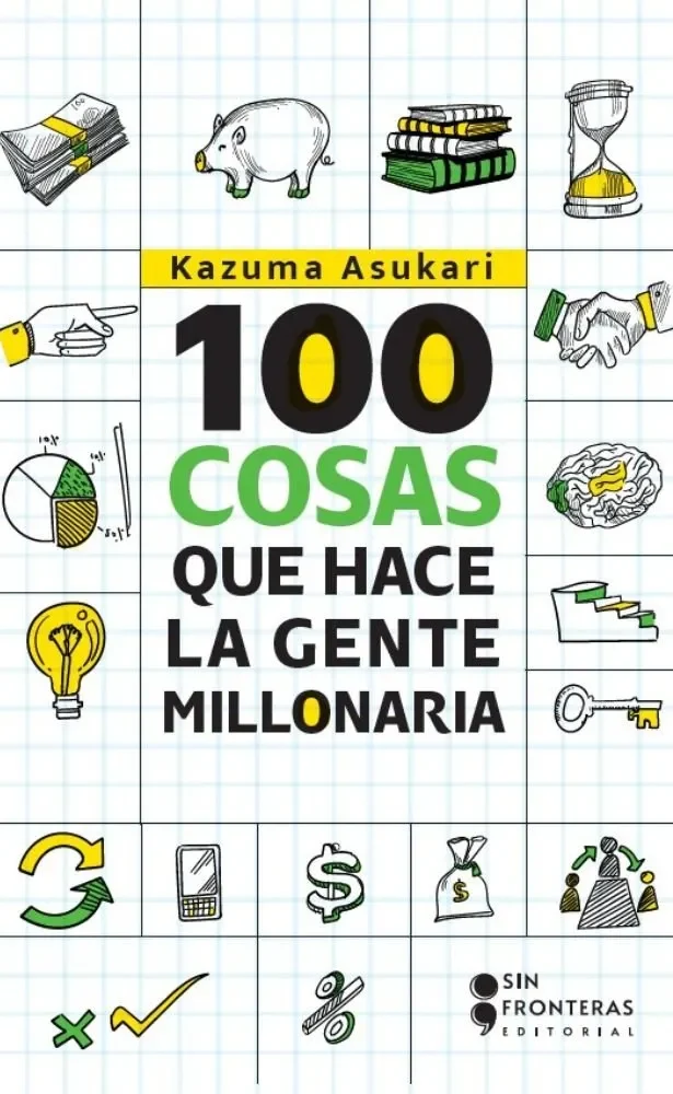 100-cosas-que-hace-la-gente-millonaria 100 Cosas Que Hace La Gente Millonaria - Imagen 1