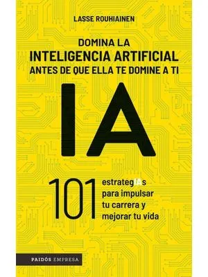 Domina La Inteligencia Artificial