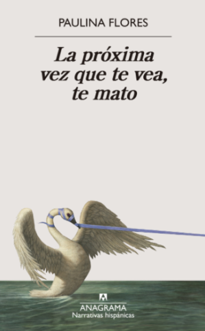 La Próxima Vez Que Te Vea, Te Mato