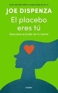 El Placebo Eres Tú
