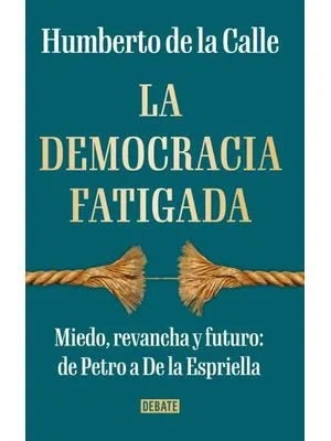 La Democracia Fatigada