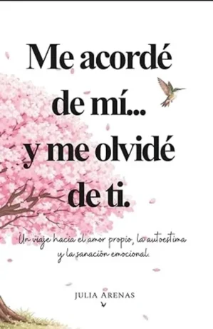 Me Acordé De Mí Y Me Olvidé De Ti