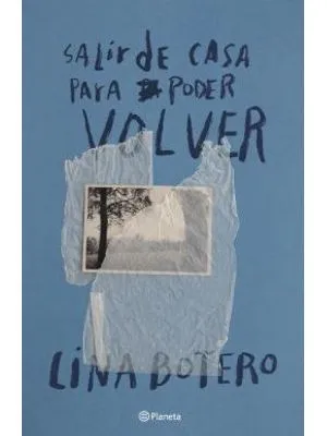 Salir De Casa Para Poder Volver