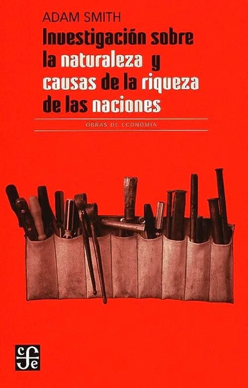Investigación Sobre La Naturaleza Y Causas De La Riqueza De Las Naciones - Imagen 1