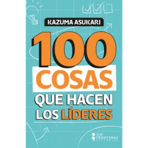 100 Cosas Que Hacen Los Lideres