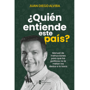 Quien Entiende Este Pais